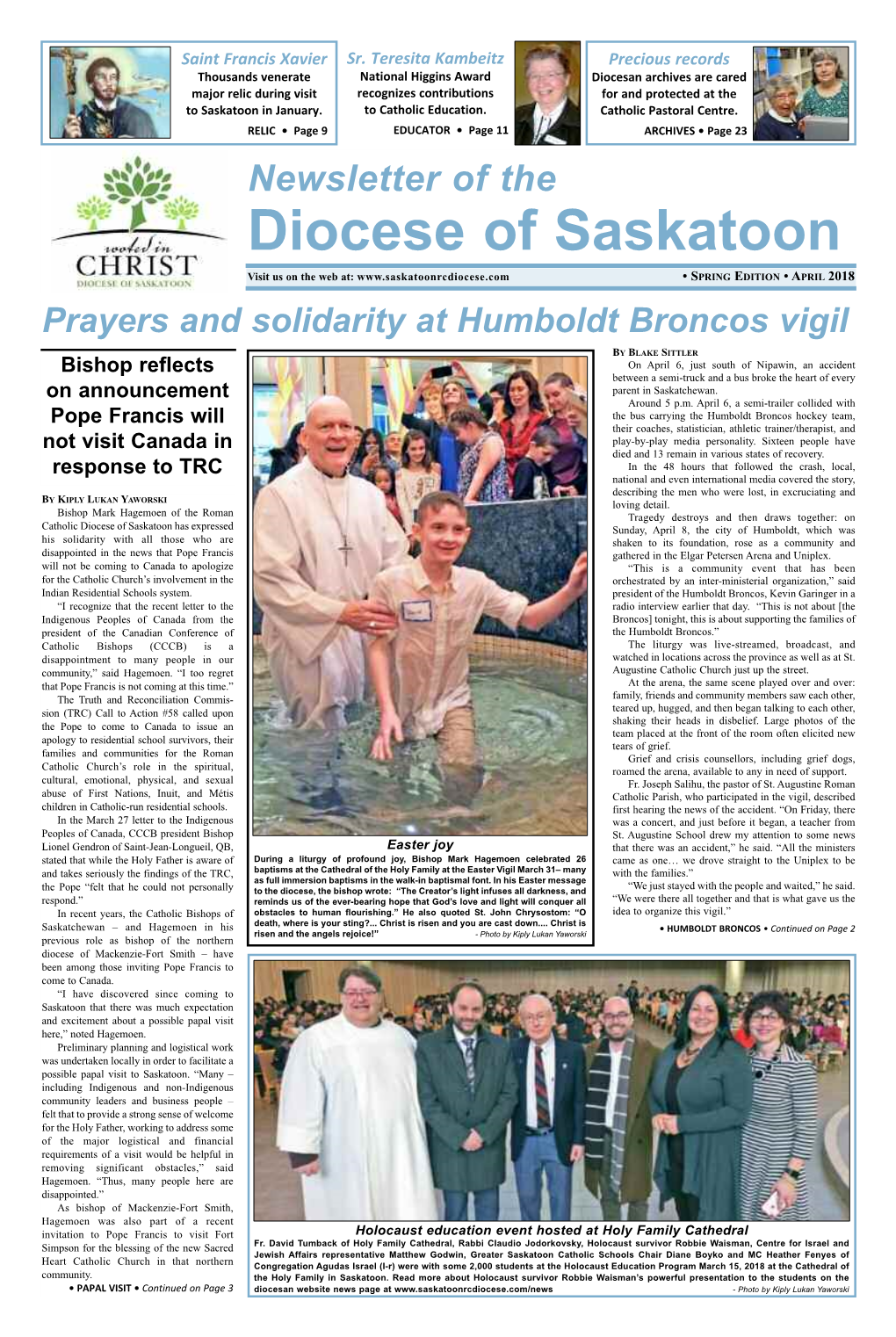 Diocesan Newsletter Is a Tabloid-Style Section C - Other Sources of News, Newspaper Published Twice a Year (Spring and Fall)