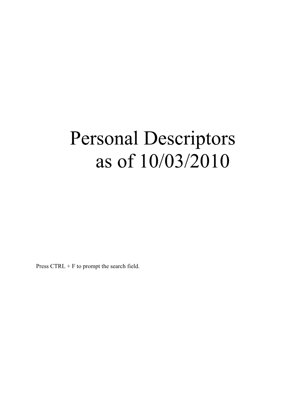 Personal Descriptors As of 10/03/2010