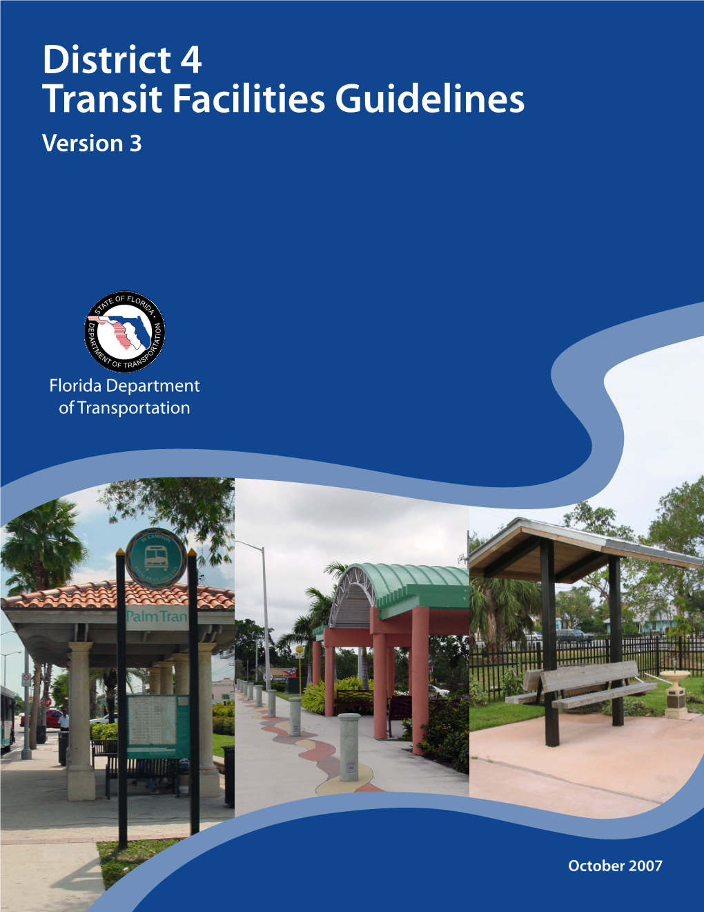 District 4 Transit Facilities Guidelines Version 3
