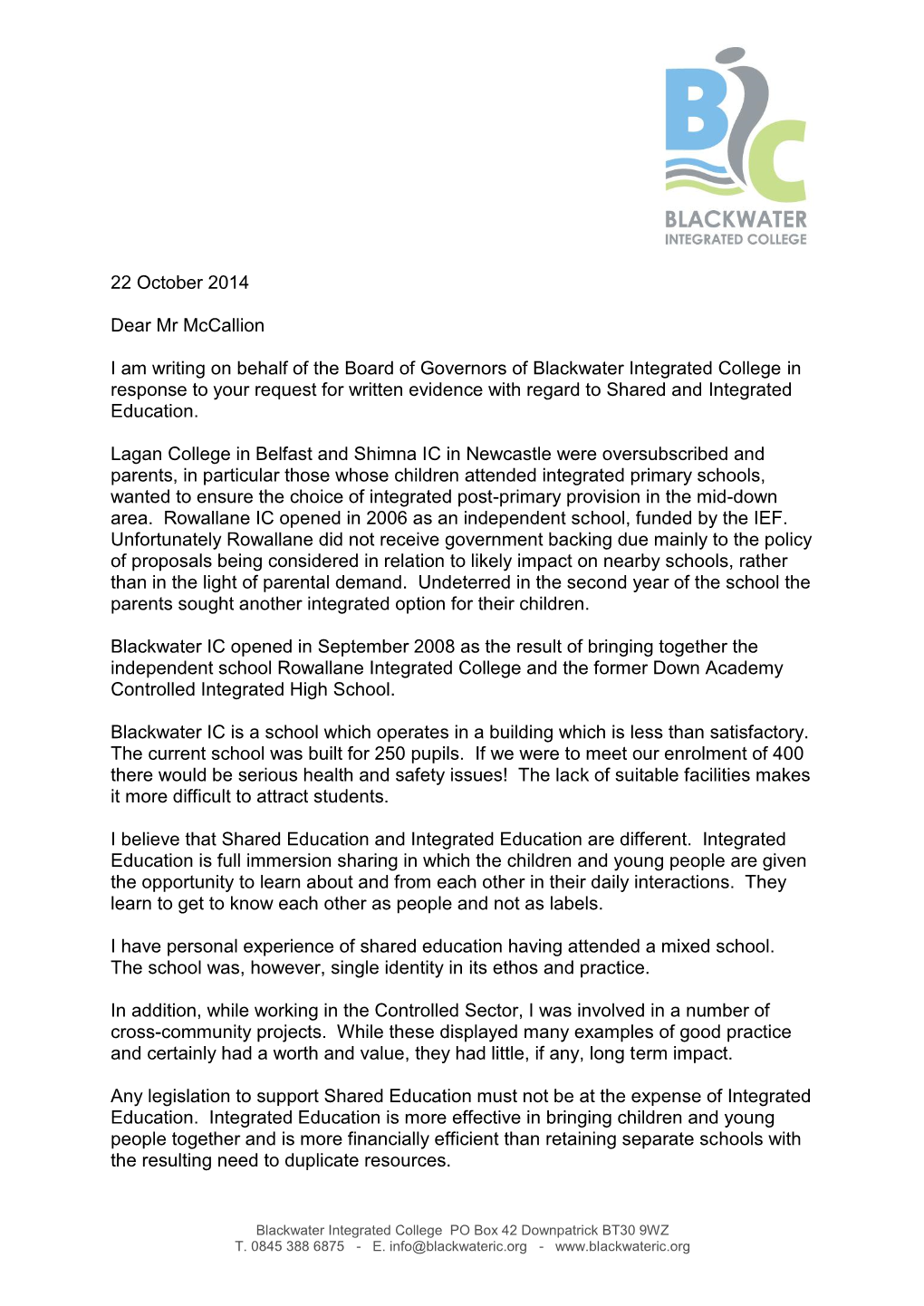 Blackwater Integrated College in Response to Your Request for Written Evidence with Regard to Shared and Integrated Education