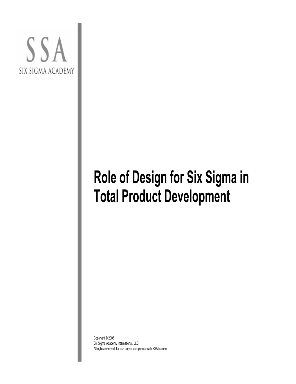 Role of Design for Six Sigma in Total Product Development