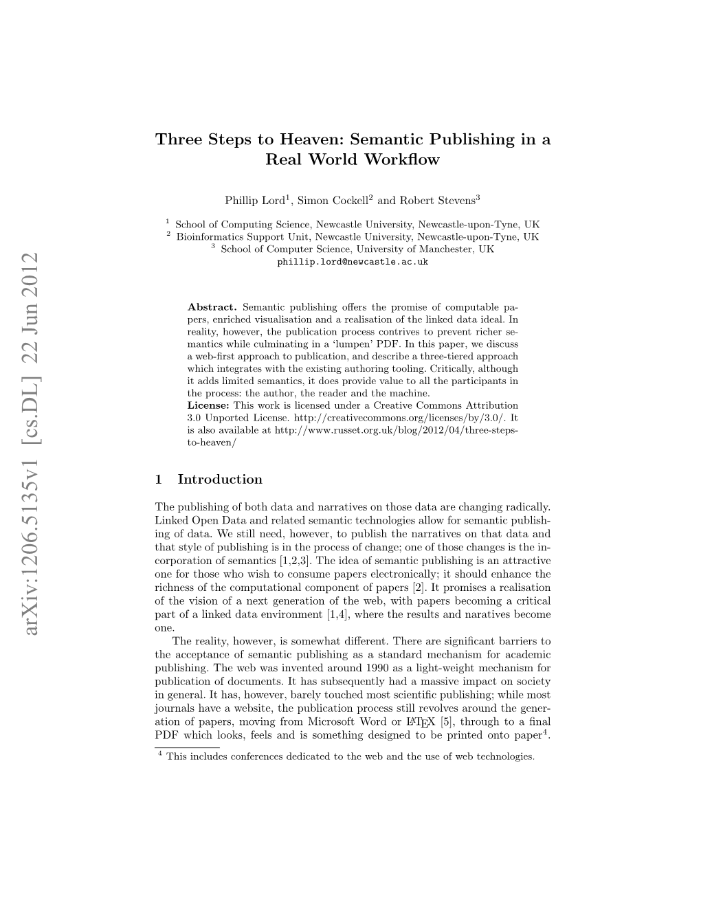 Three Steps to Heaven: Semantic Publishing in a Real World Workflow