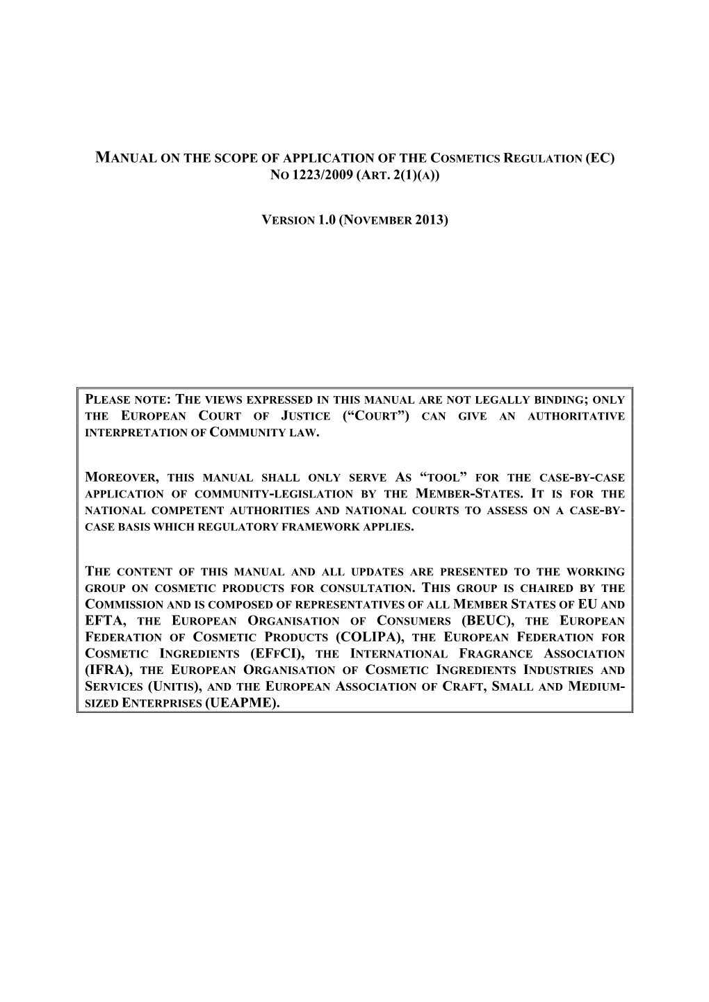 Manual on the Scope of Application of the Cosmetics Regulation (Ec) No 1223/2009 (Art