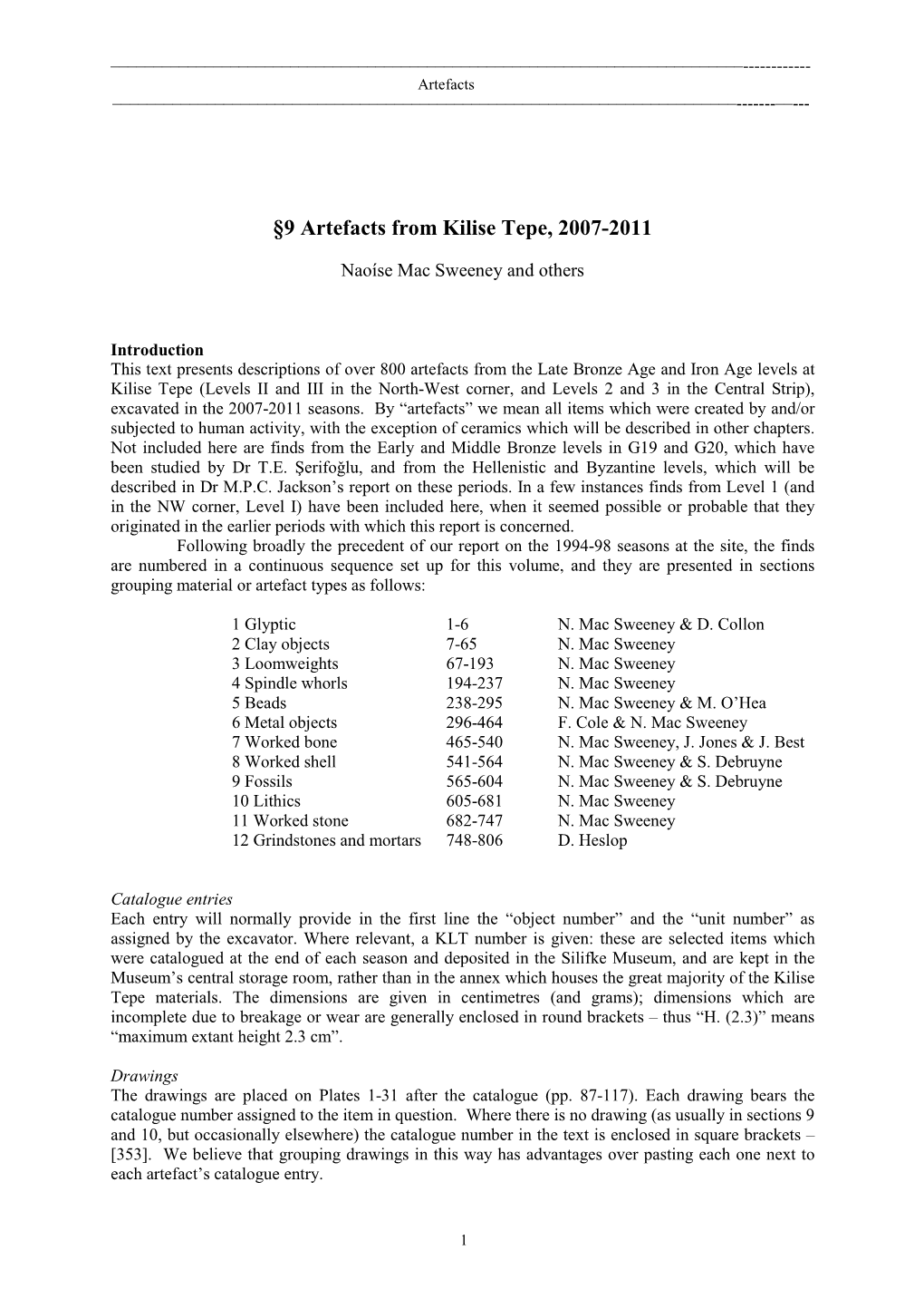 §9 Artefacts from Kilise Tepe, 2007-2011