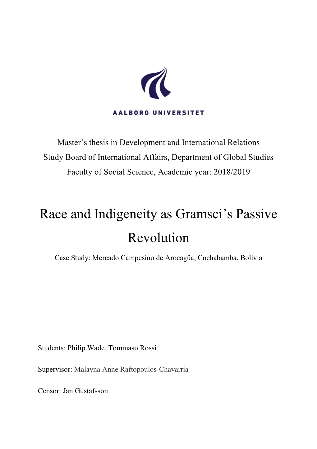 Race and Indigeneity As Gramsci's Passive Revolution