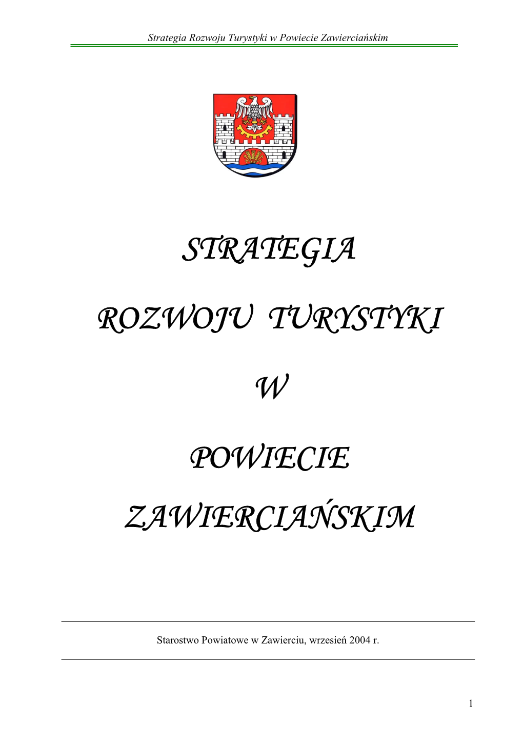 Strategia Rozwoju Turystyki W Powiecie Zawierciańskim