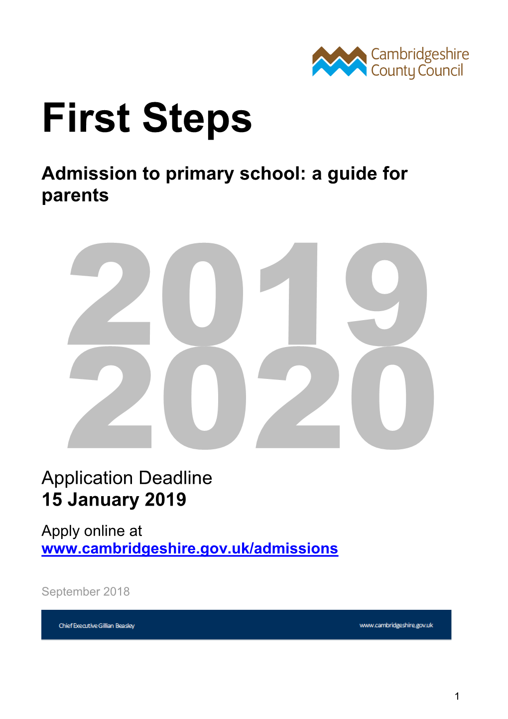 FIRST STEPS: Admission to Primary School: a Guide for Parents