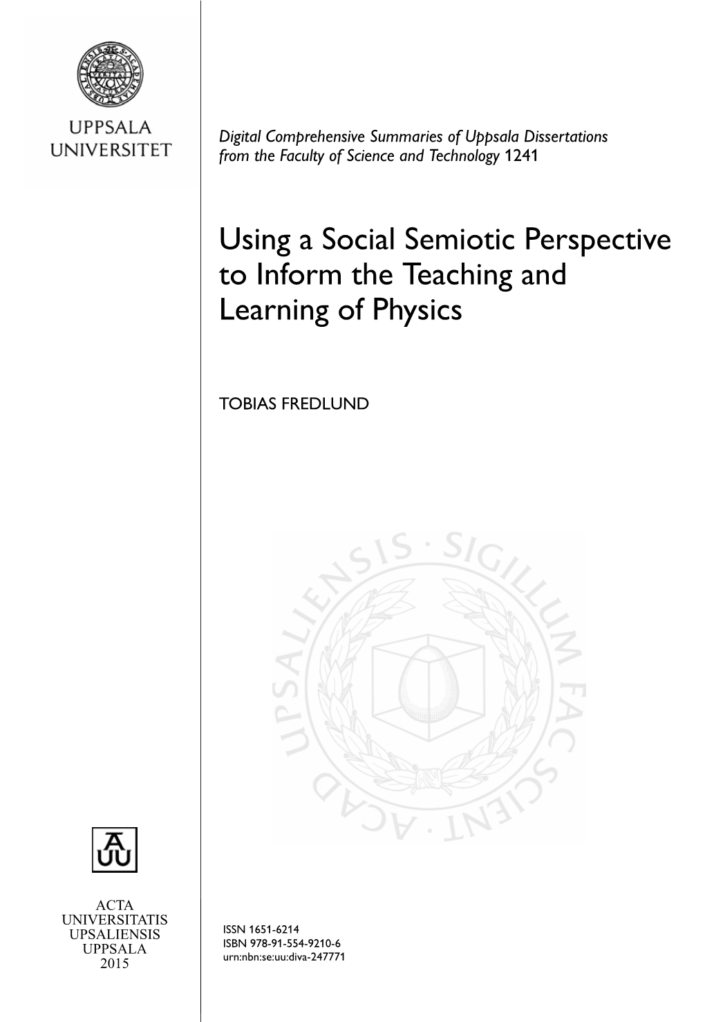 Using a Social Semiotic Perspective to Inform the Teaching and Learning of Physics