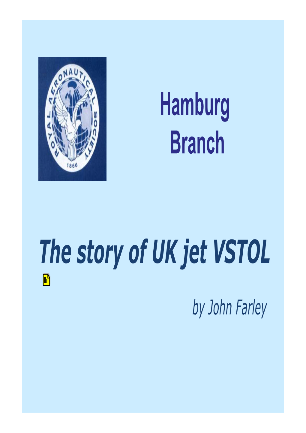 The Story of UK Jet VSTOL Hamburg Branch