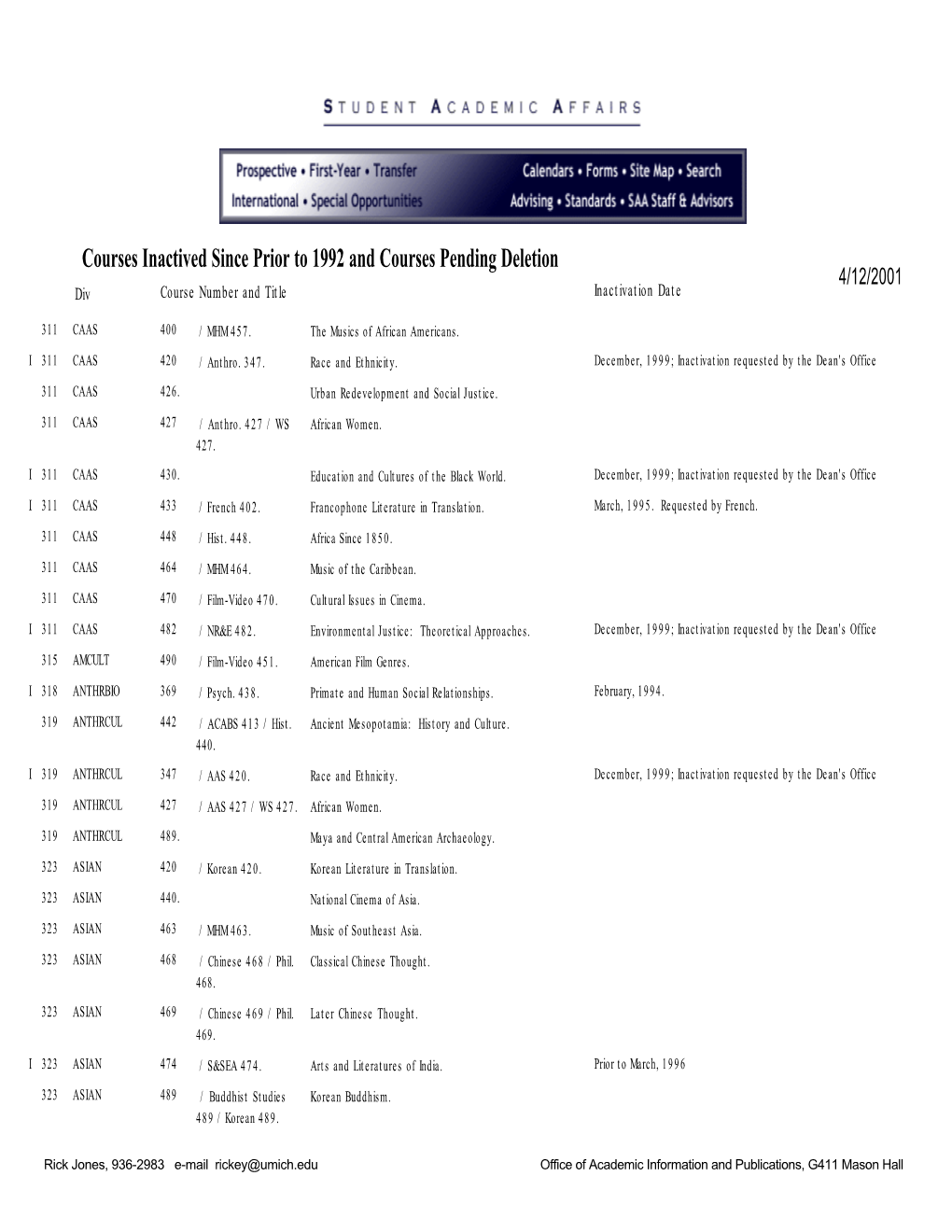 Courses Inactived Since Prior to 1992 and Courses Pending Deletion 4/12/2001 Div Course Number and Title Inactivation Date