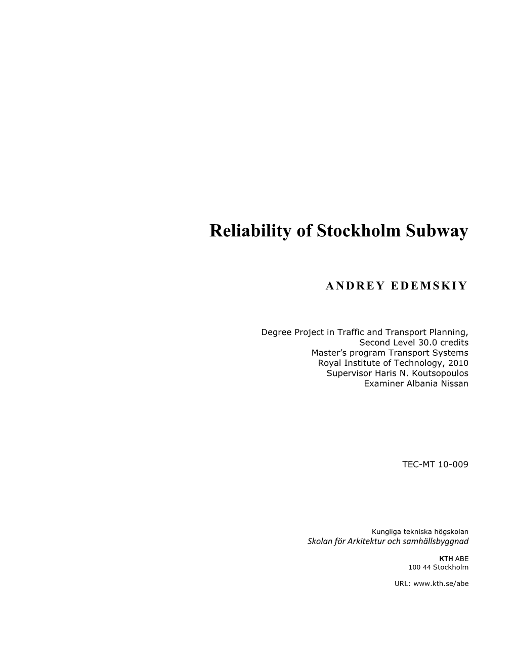 Reliability of Stockholm Subway
