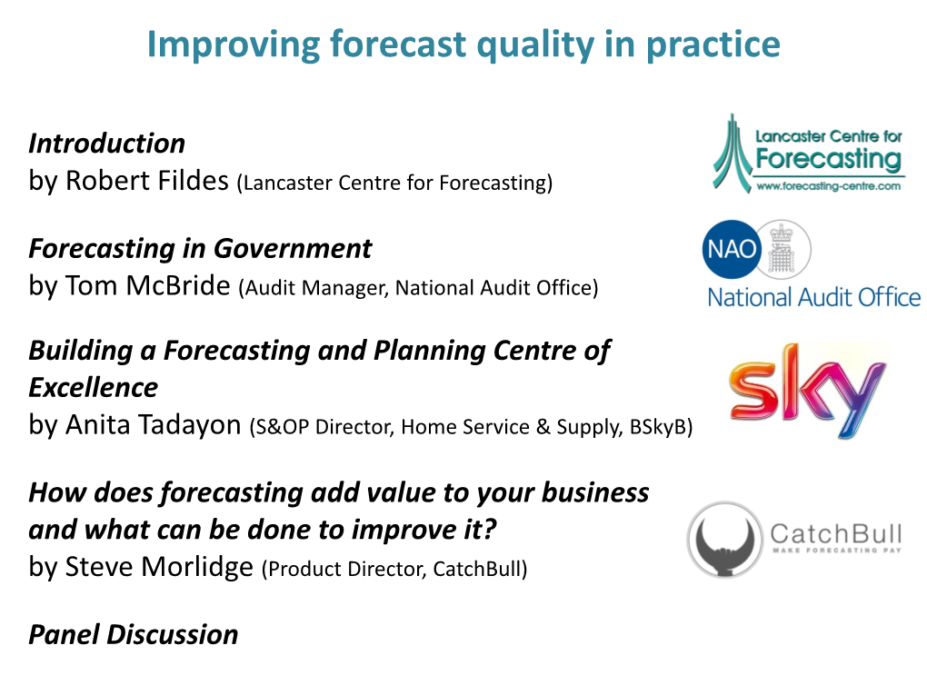 Improving Forecast Quality in Practice