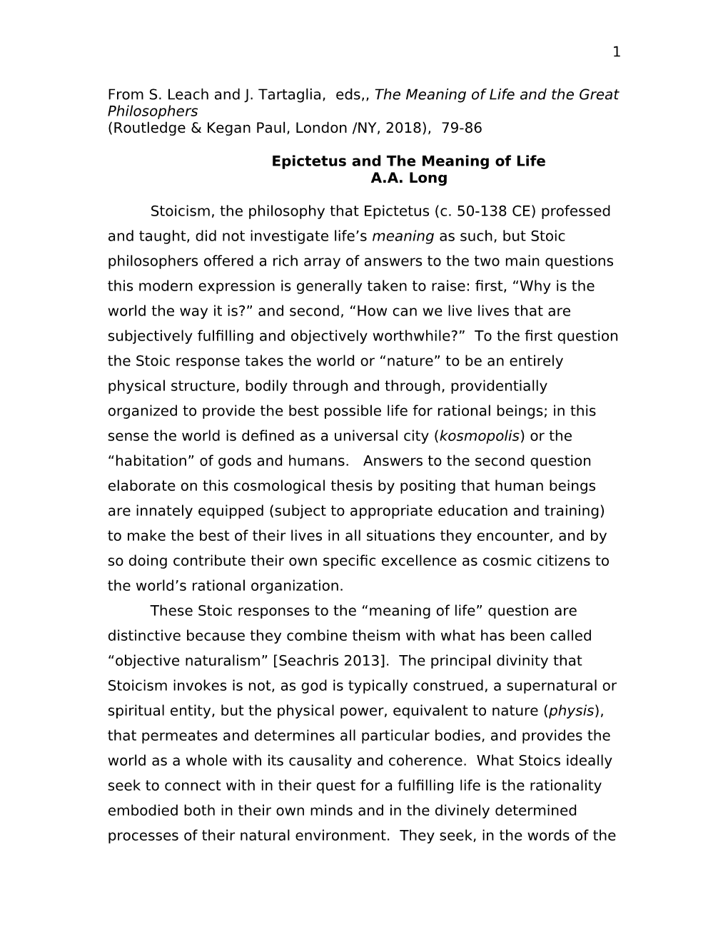 From S. Leach and J. Tartaglia, Eds,, the Meaning of Life and the Great Philosophers (Routledge & Kegan Paul, London /NY, 2018), 79-86