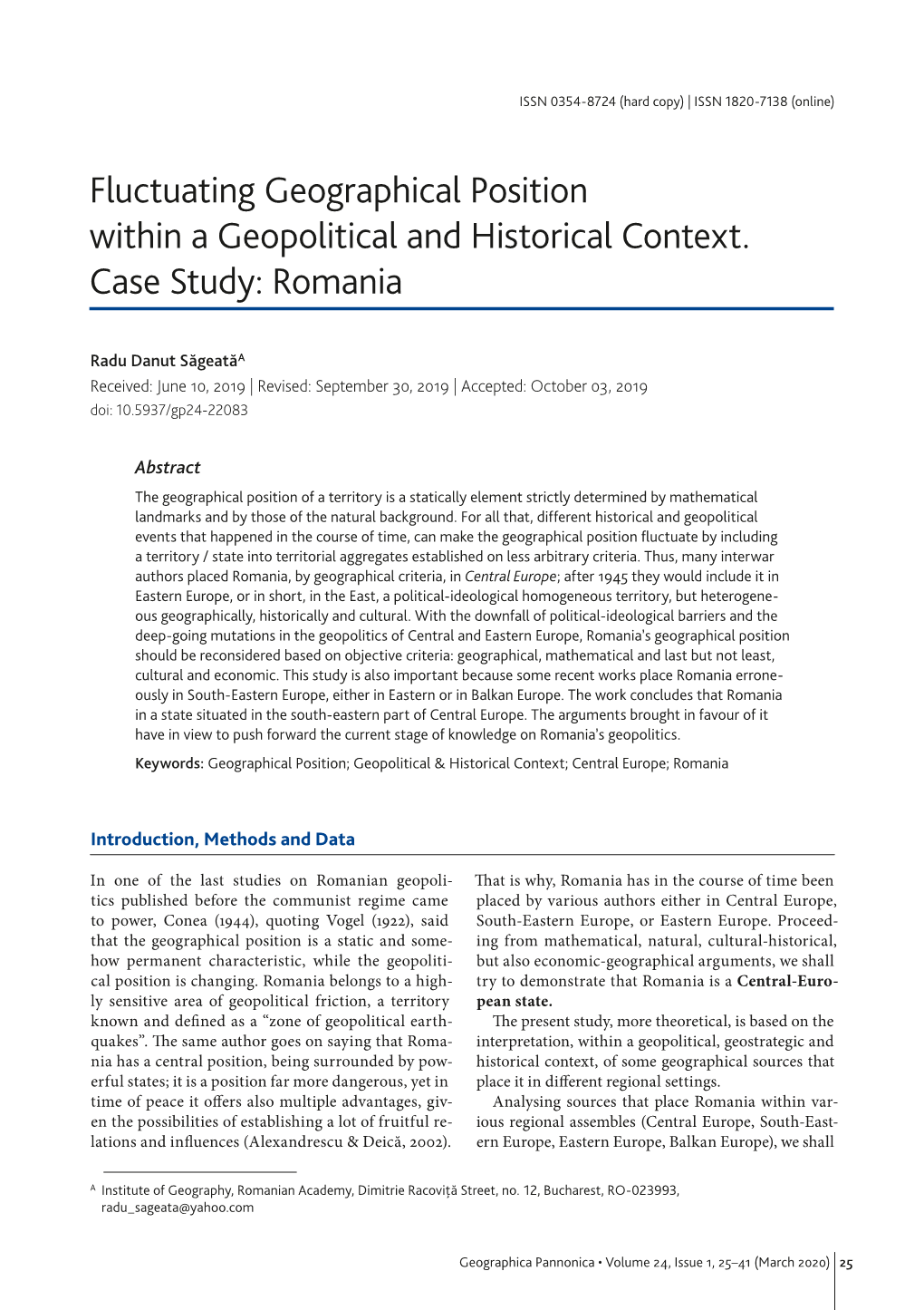 Fluctuating Geographical Position Within a Geopolitical and Historical Context