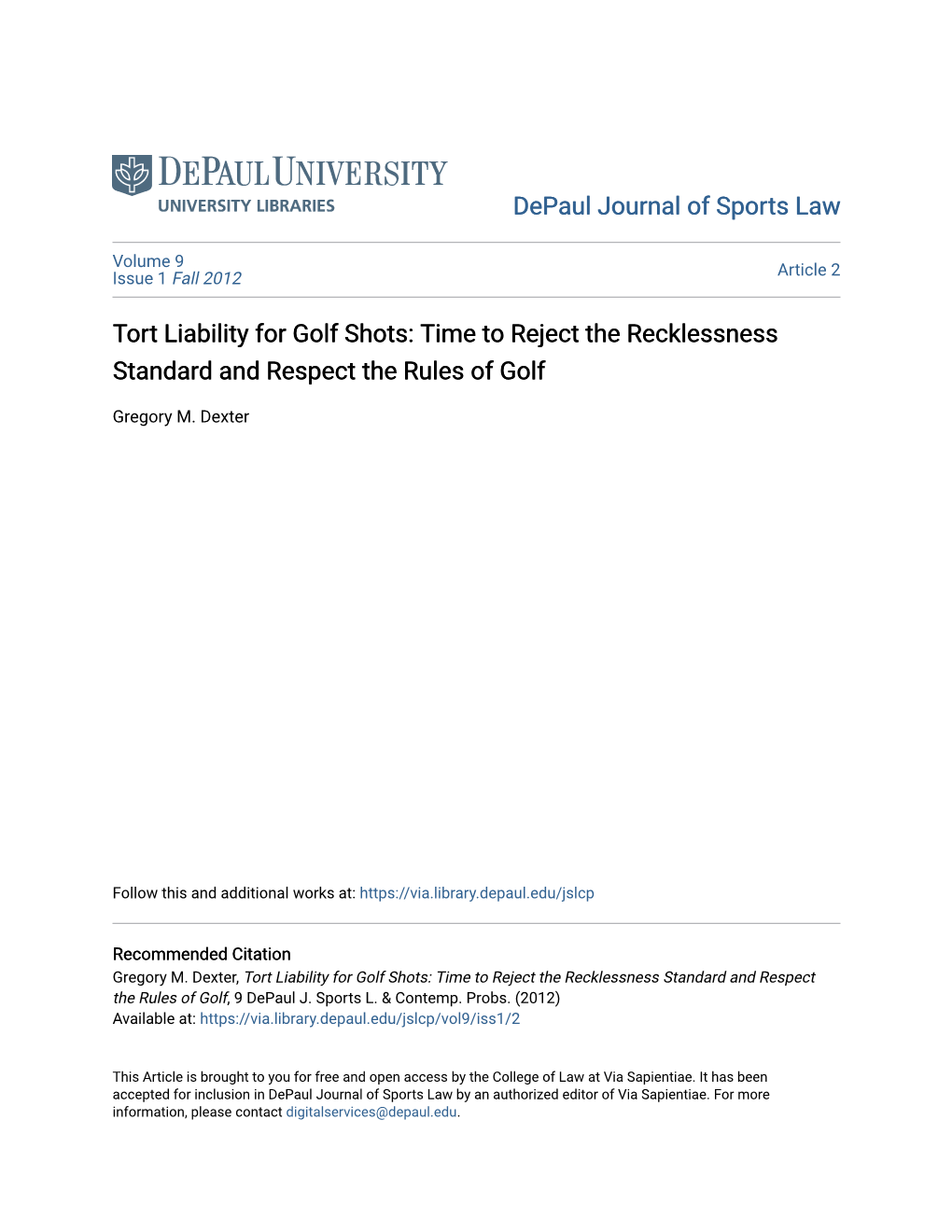 Tort Liability for Golf Shots: Time to Reject the Recklessness Standard and Respect the Rules of Golf