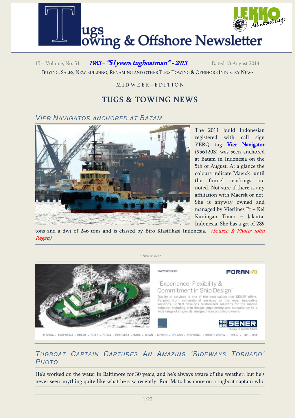 51Years Tugboatman” - 2013 Dated 13 August 2014 BUYING, SALES, NEW BUILDING, RENAMING and OTHER TUGS TOWING & OFFSHORE INDUSTRY NEWS