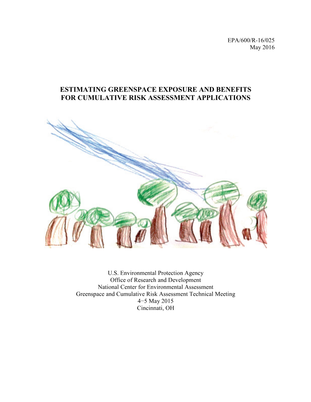 Estimating Greenspace Exposure and Benefits for Cumulative Risk Assessment Applications