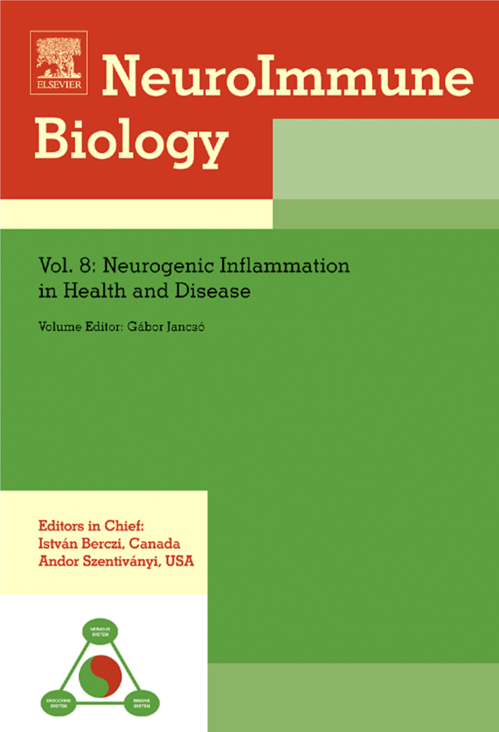 Neuroimmune Biology, Volume 8 Neuroimmune Biology