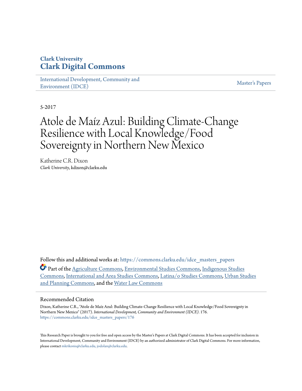 Atole De Maíz Azul: Building Climate-Change Resilience with Local Knowledge/Food Sovereignty in Northern New Mexico Katherine C.R