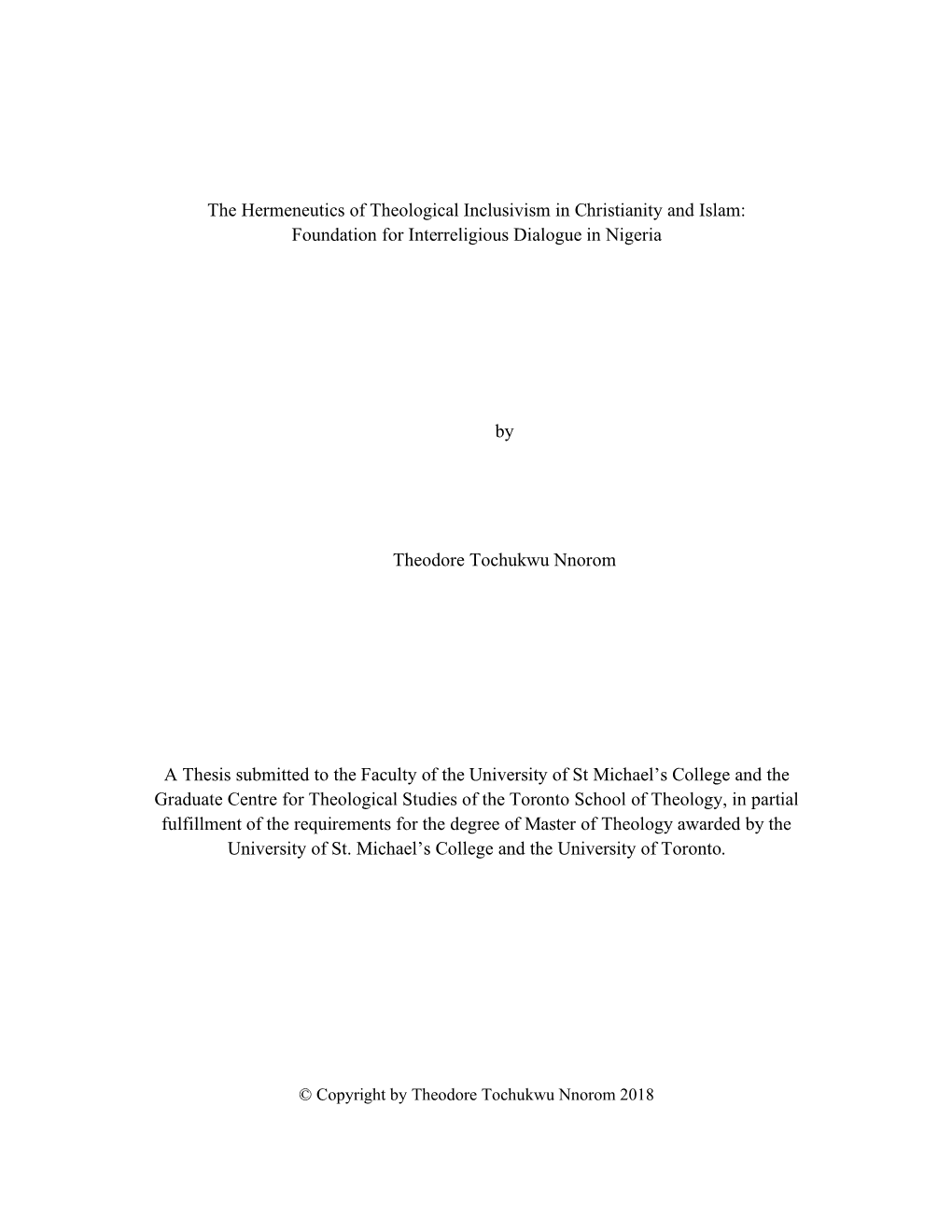 The Hermeneutics of Theological Inclusivism in Christianity and Islam: Foundation for Interreligious Dialogue in Nigeria