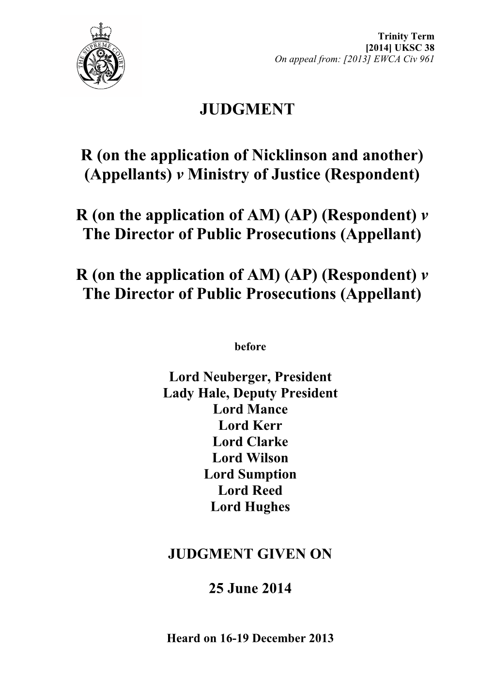 R (On the Application of Nicklinson and Another) (Appellants) V Ministry of Justice (Respondent)