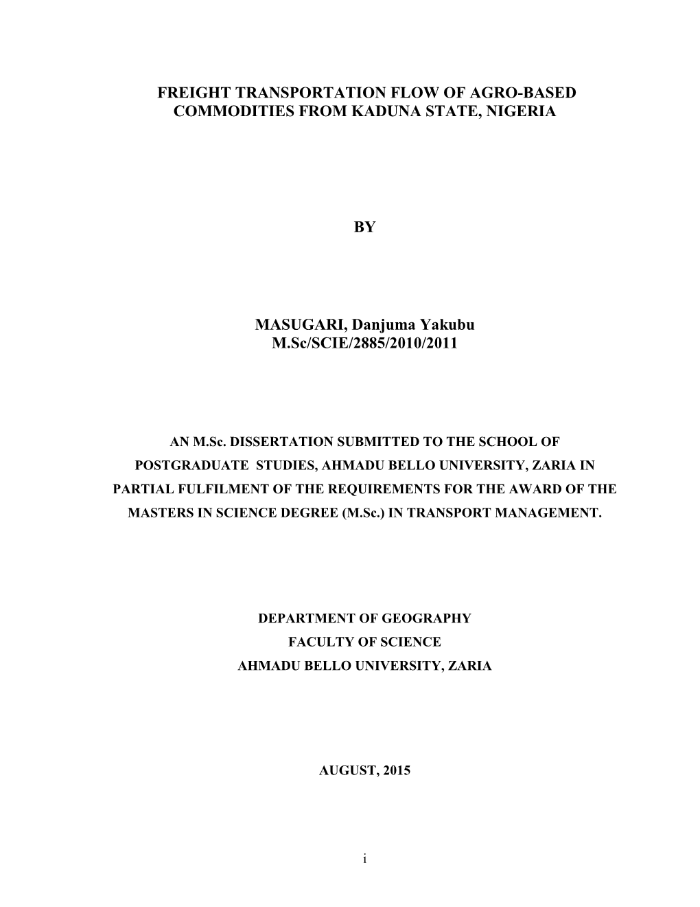 Freight Transportation Flow of Agro-Based Commodities from Kaduna State, Nigeria