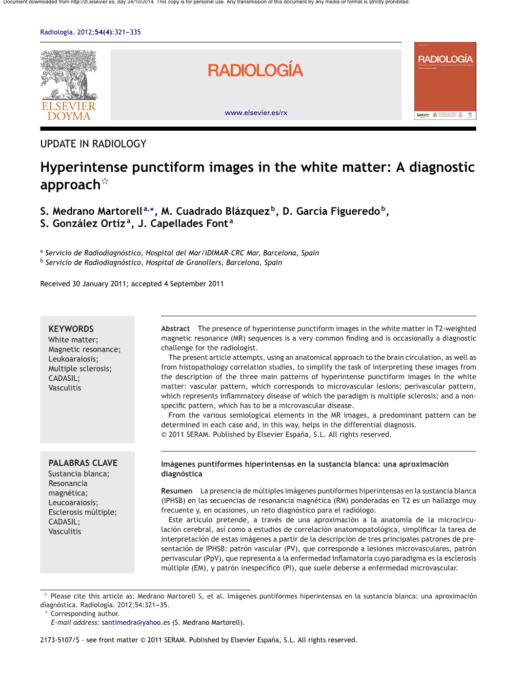 Hyperintense Punctiform Images in the White Matter: a Diagnostic Approachଝ