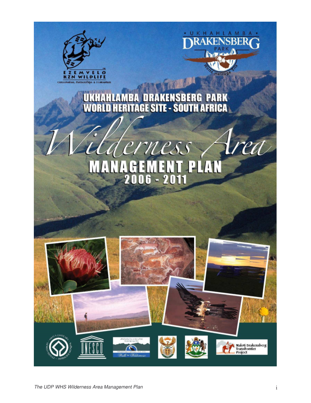 Ukhahlamba Drakensberg Park World Heritage Site South Africa Wilderness Area Management Plan 2006-2011