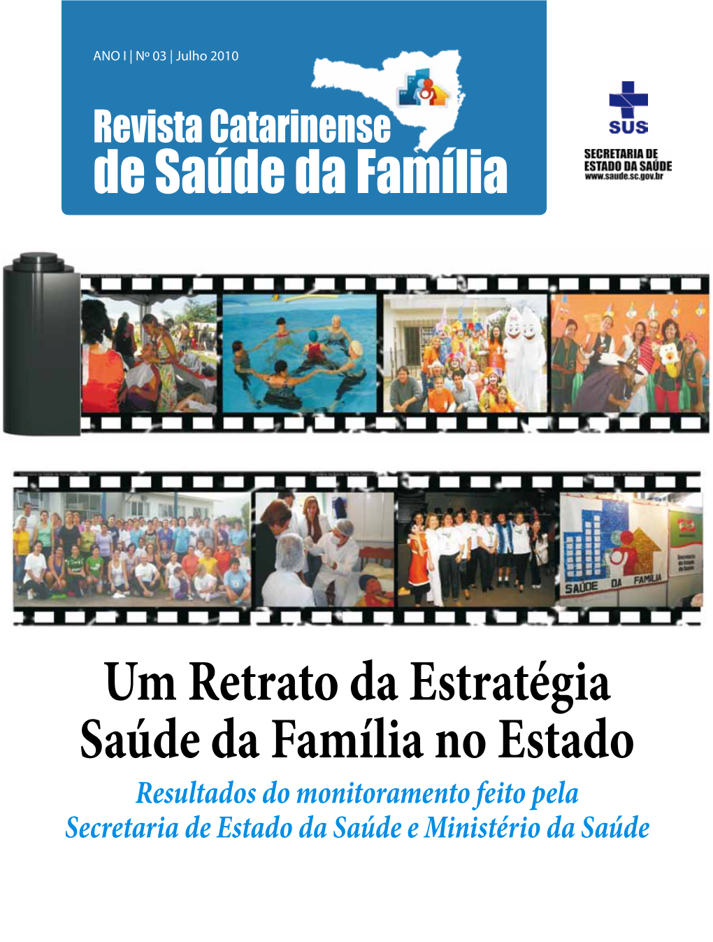 Um Retrato Da Estratégia Saúde Da Família No Estado