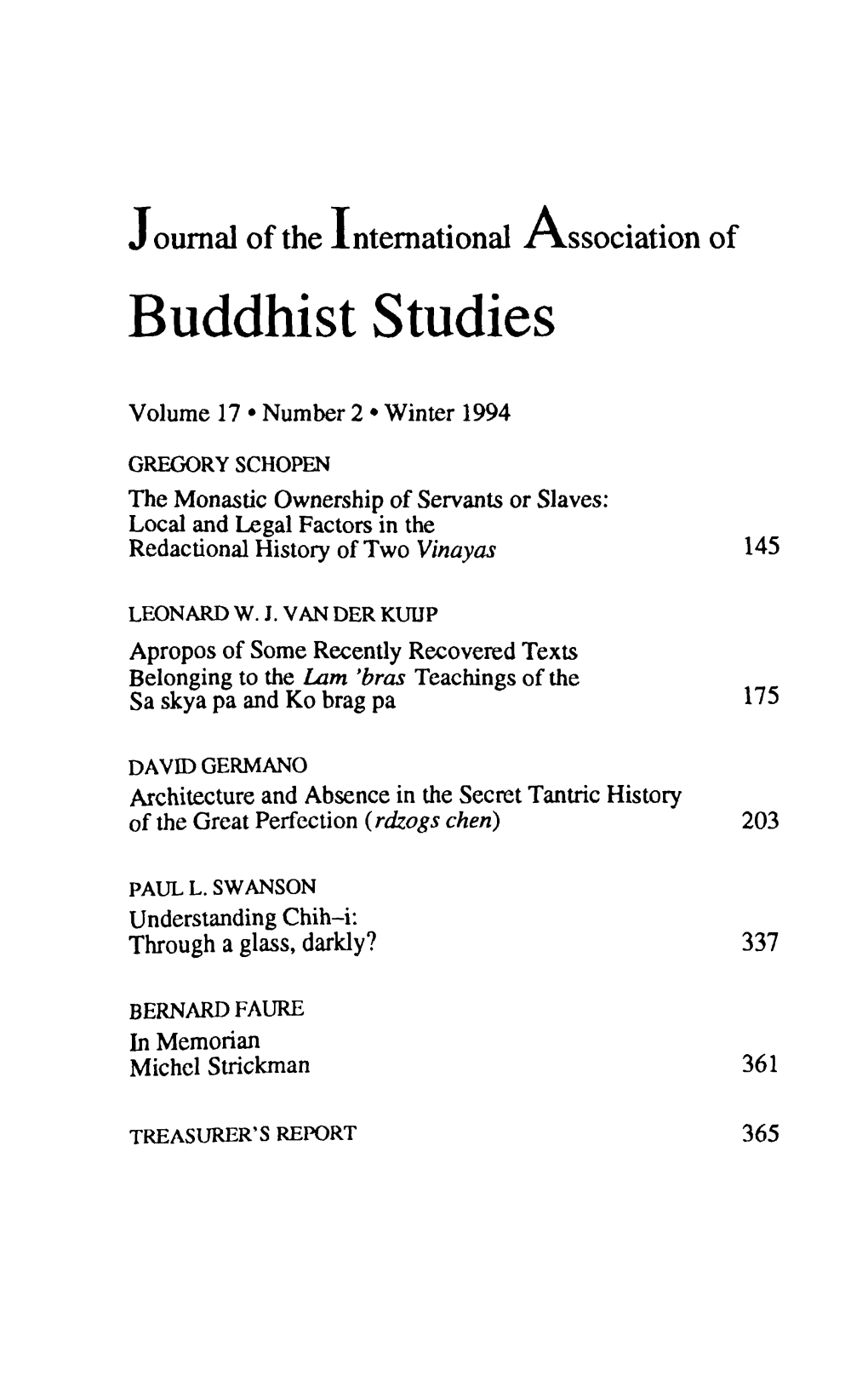 The Monastic Ownership of Servants Or Slaves: Local and Legal Factors in the Redactional History of Two Vinayas 145