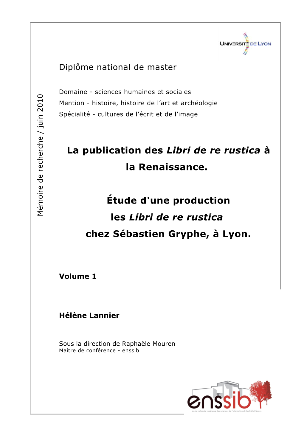 La Publication Des Libri De Re Rustica À La Renaissance. Étude D'une Production Les Libri De Re Rustica Chez Sébastien Gryphe