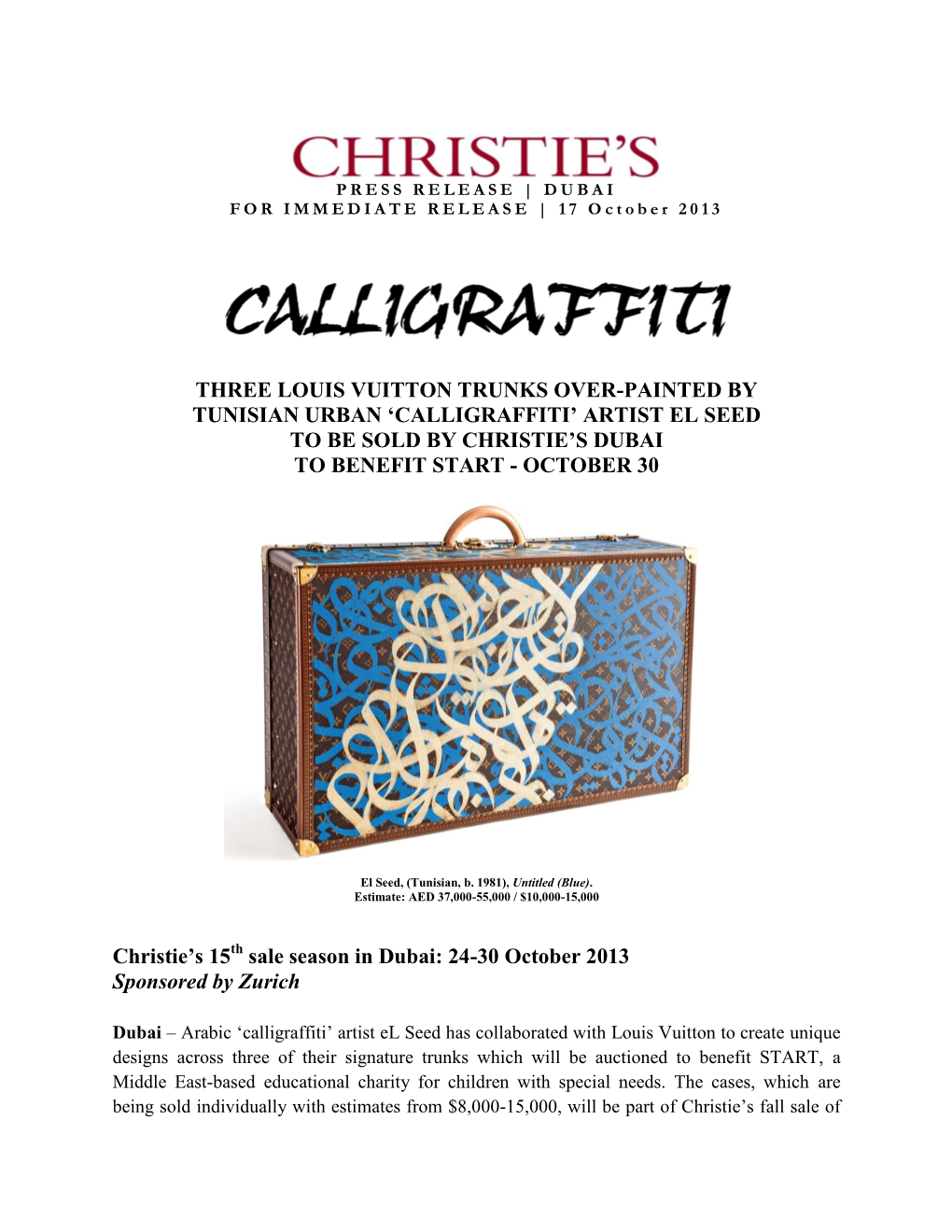 Calligraffiti’ Artist El Seed to Be Sold by Christie’S Dubai to Benefit Start - October 30
