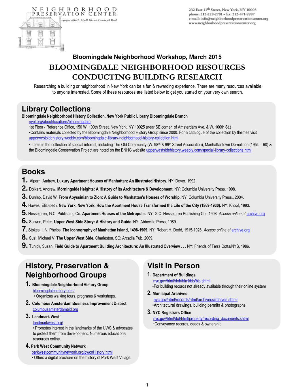 BLOOMINGDALE NEIGHBORHOOD RESOURCES CONDUCTING BUILDING RESEARCH Researching a Building Or Neighborhood in New York Can Be a Fun & Rewarding Experience