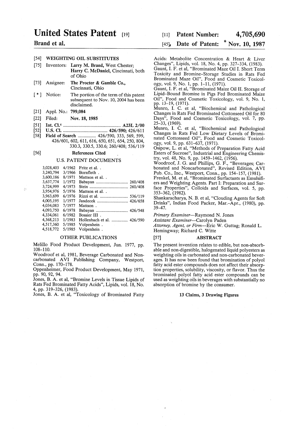 United States Patent (19) 11) Patent Number: 4,705,690 Brand Et Al