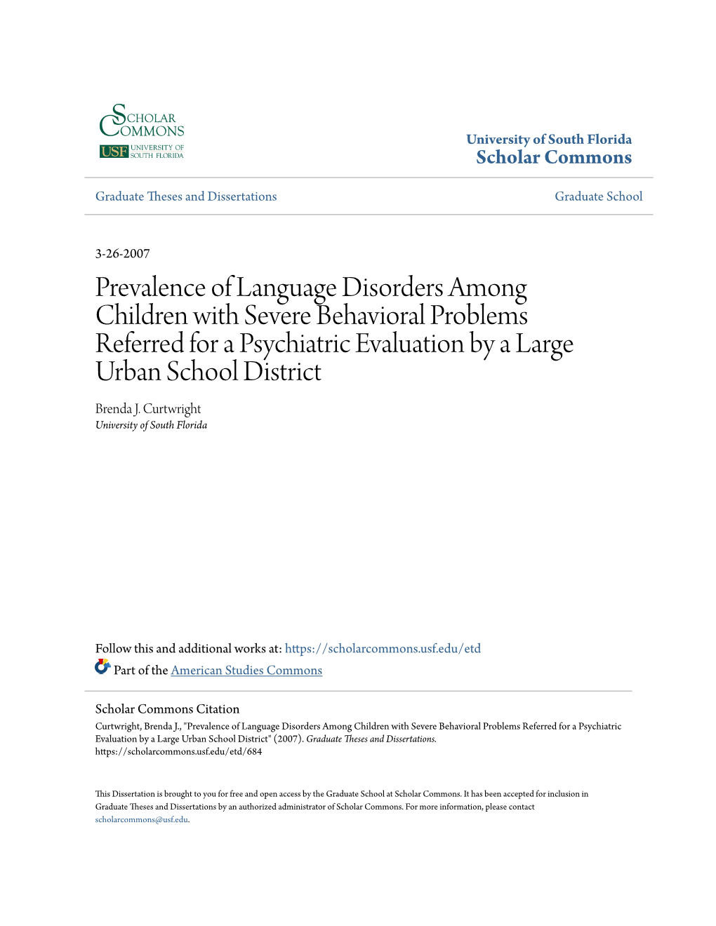 Prevalence of Language Disorders Among Children with Severe Behavioral Problems Referred for a Psychiatric Evaluation by a Large Urban School District Brenda J