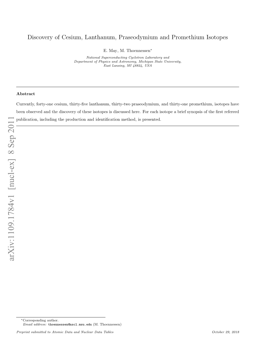 Discovery of Cesium, Lanthanum, Praseodymium and Promethium Isotopes