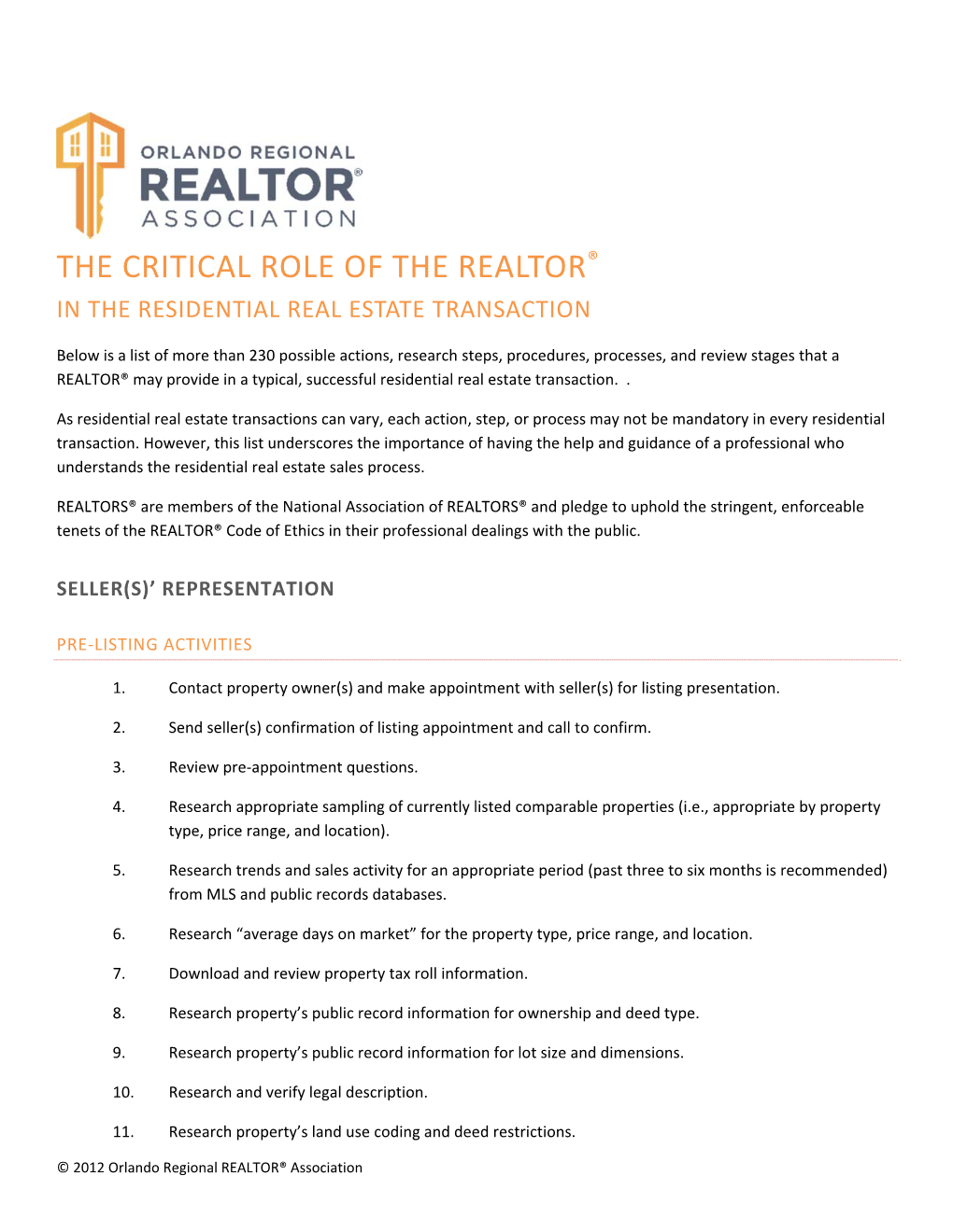 The Critical Role of the Realtor® in the Residential Real Estate Transaction