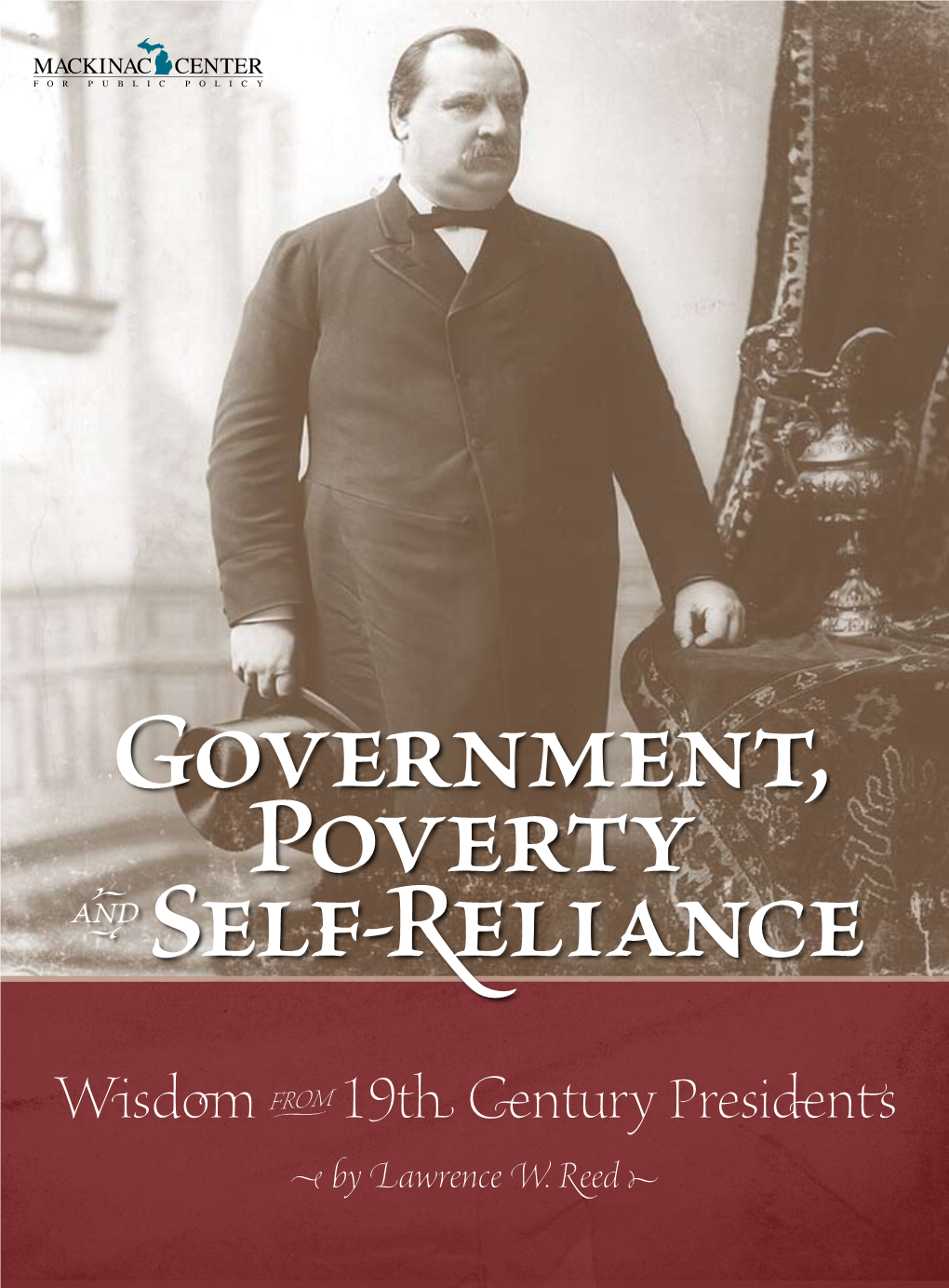 Wisdom 19Th Century Presidents • by Lawrence W