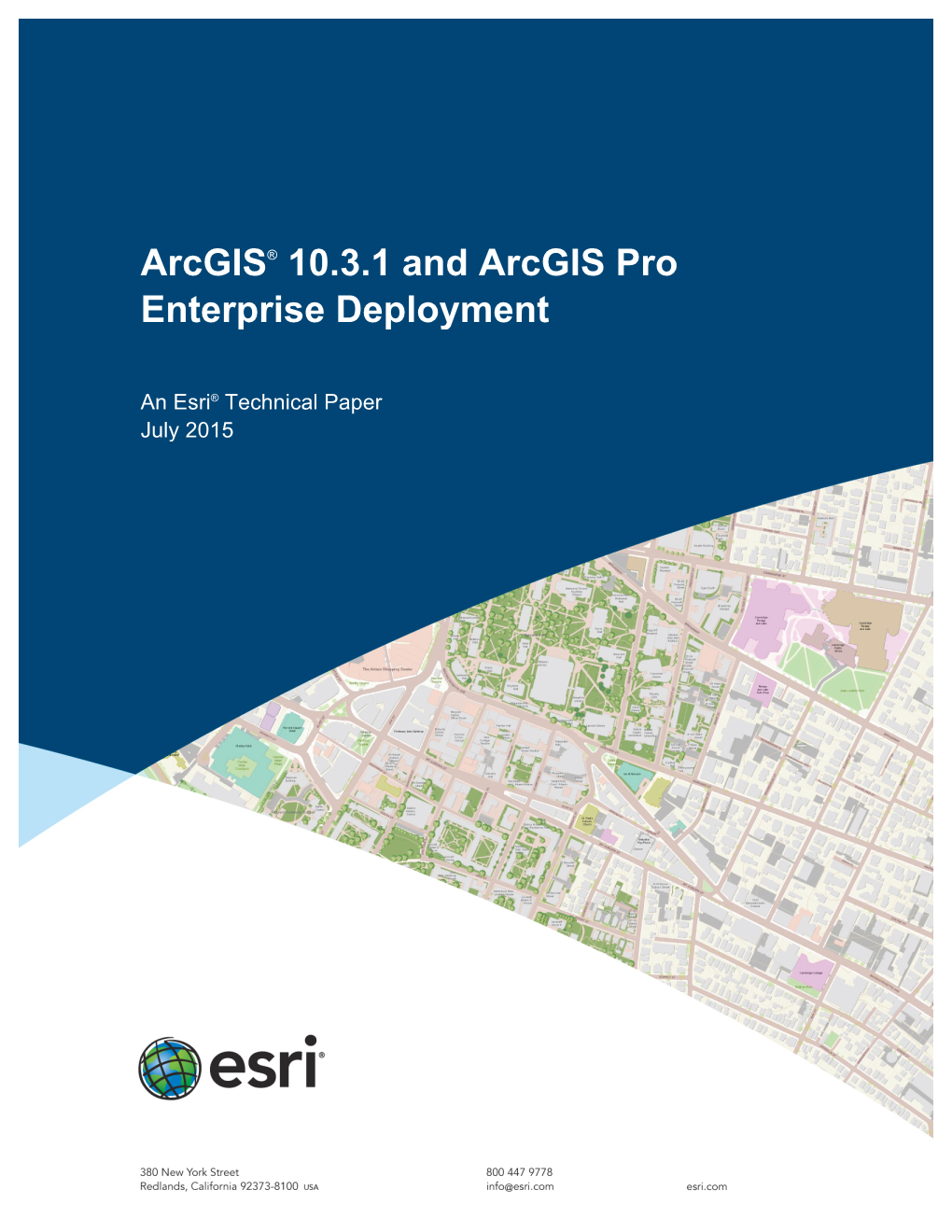 Arcgis® 10.3.1 and Arcgis Pro Enterprise Deployment