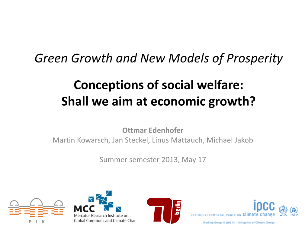 Social Welfare: Shall We Aim at Economic Growth?