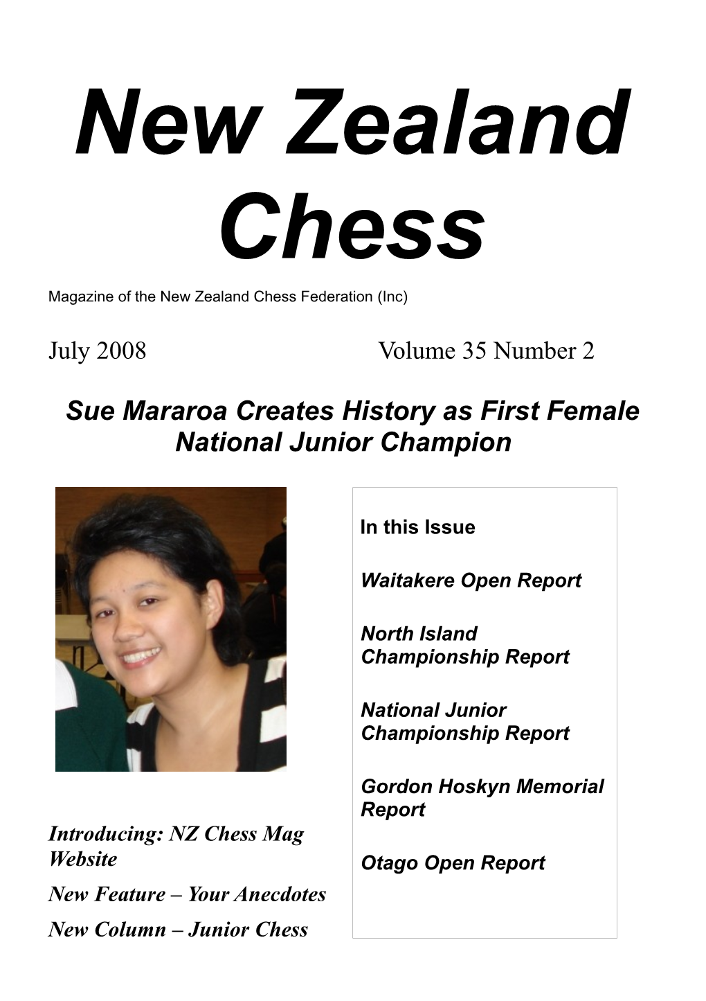 New Zealand Chess Magazine of the New Zealand Chess Federation (Inc)