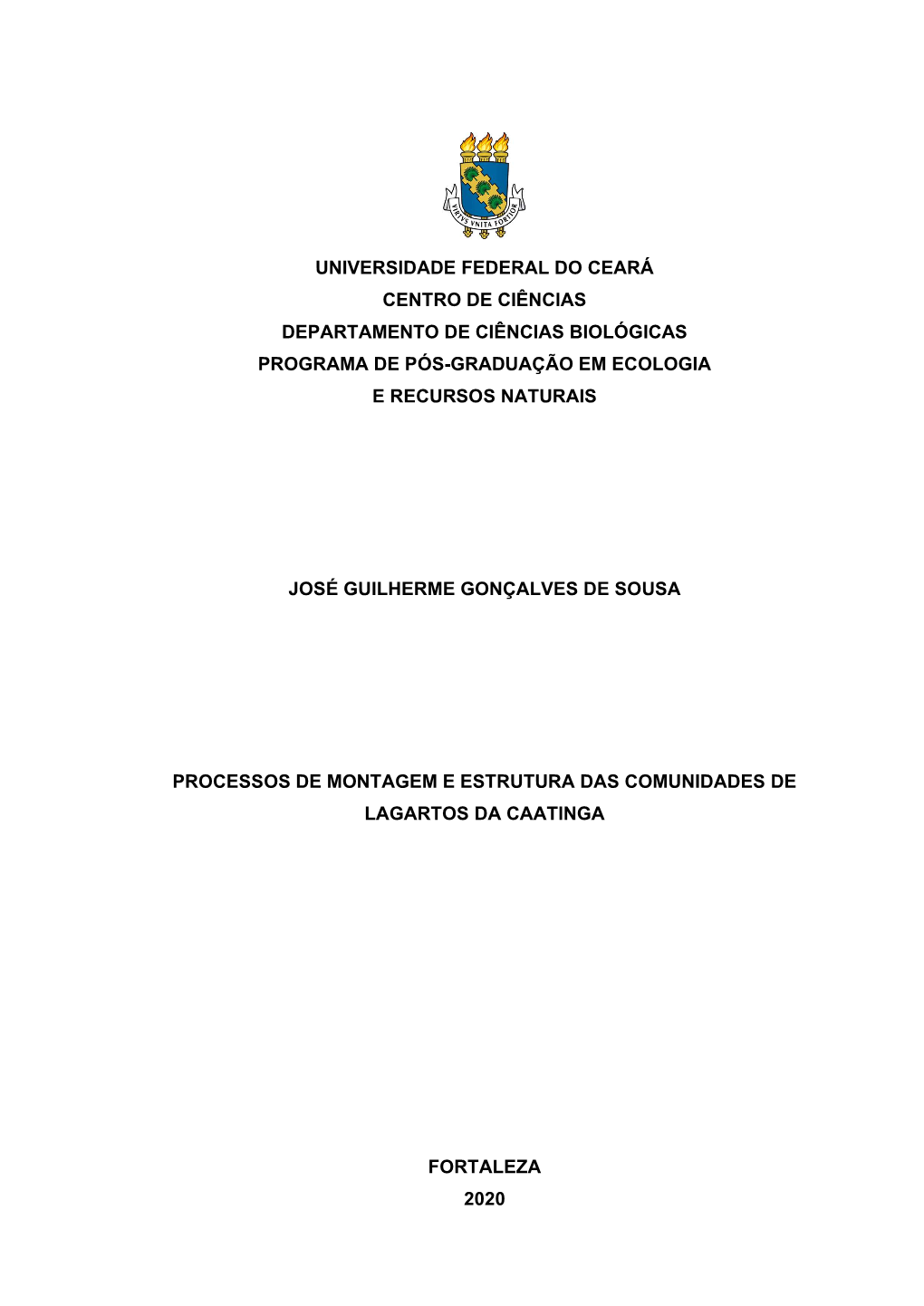 Universidade Federal Do Ceará Centro De Ciências Departamento De Ciências Biológicas Programa De Pós-Graduação Em Ecologia E Recursos Naturais