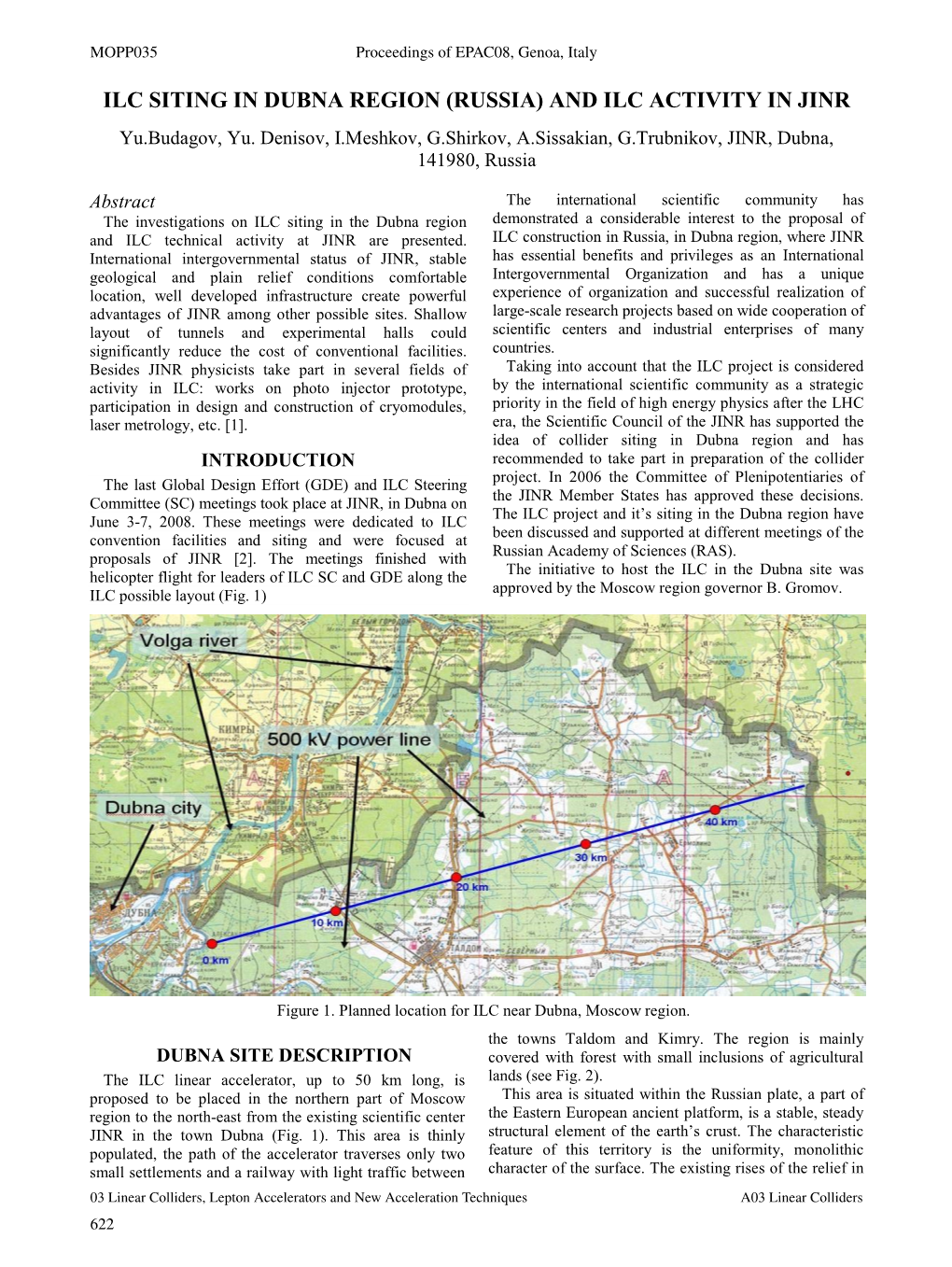 ILC SITING in DUBNA REGION (RUSSIA) and ILC ACTIVITY in JINR Yu.Budagov, Yu