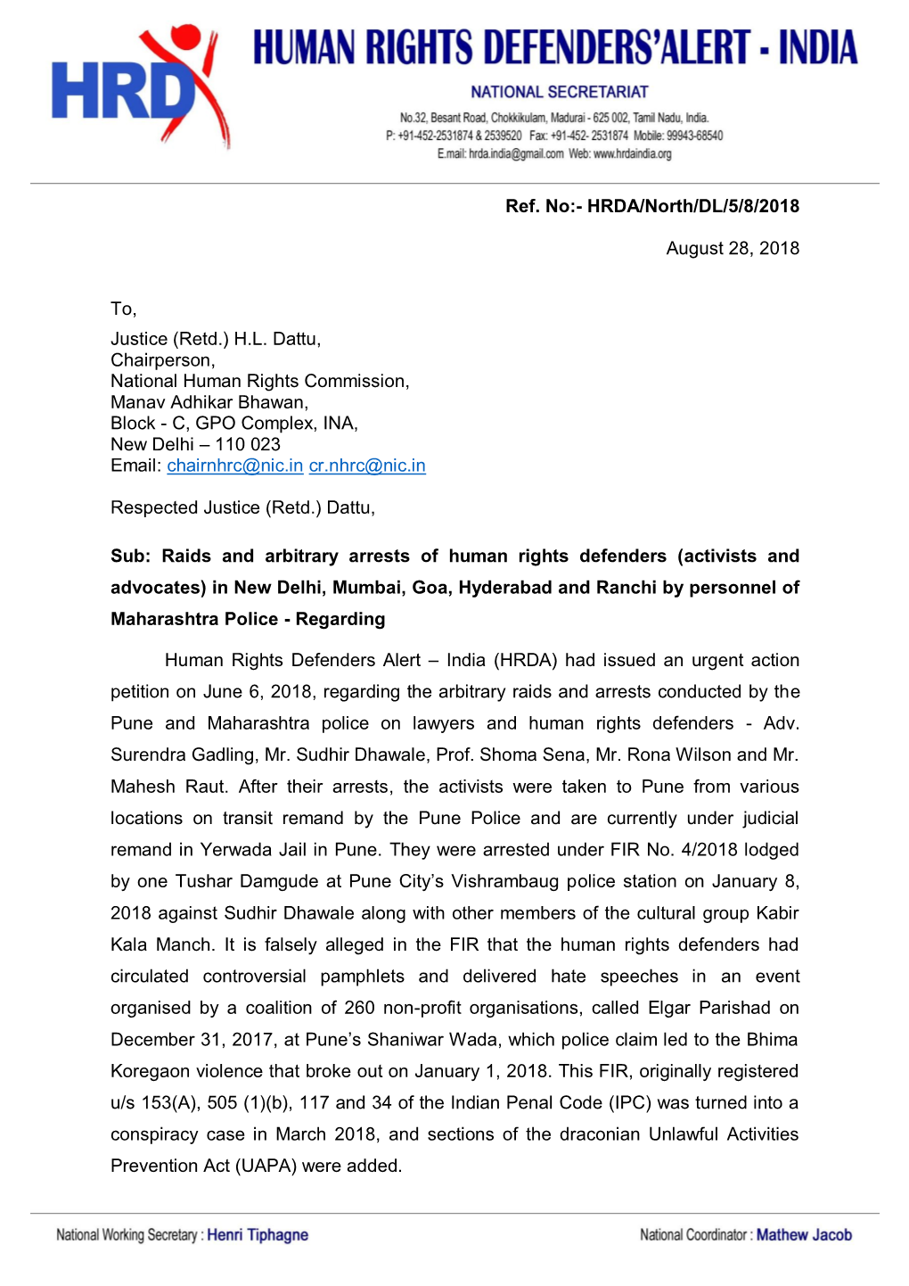 HRDA/North/DL/5/8/2018 August 28, 2018 To, Justice (Retd.) HL Dattu