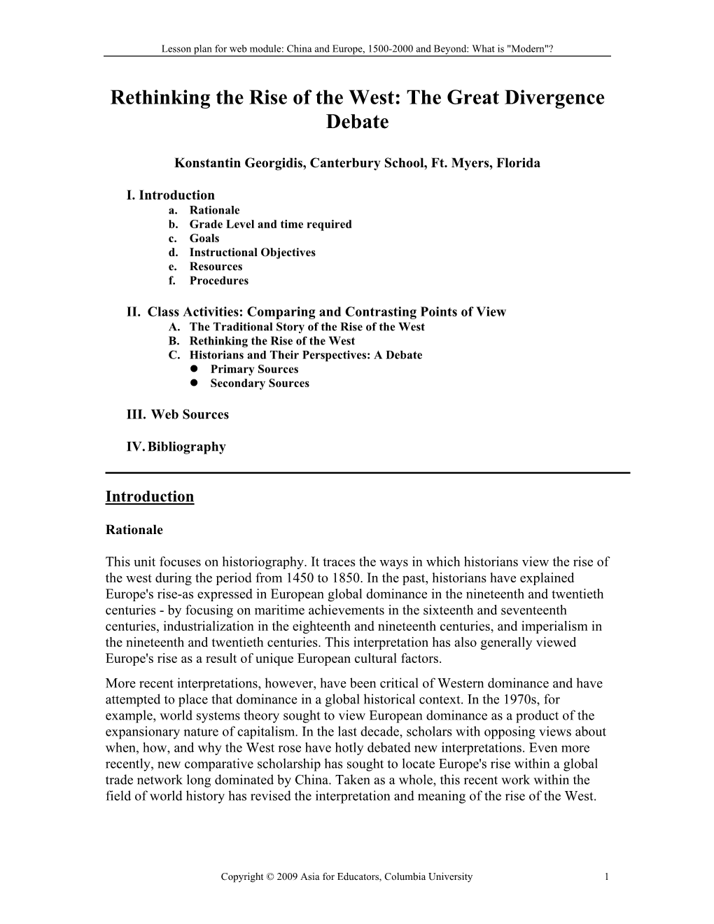 Rethinking the Rise of the West: the Great Divergence Debate