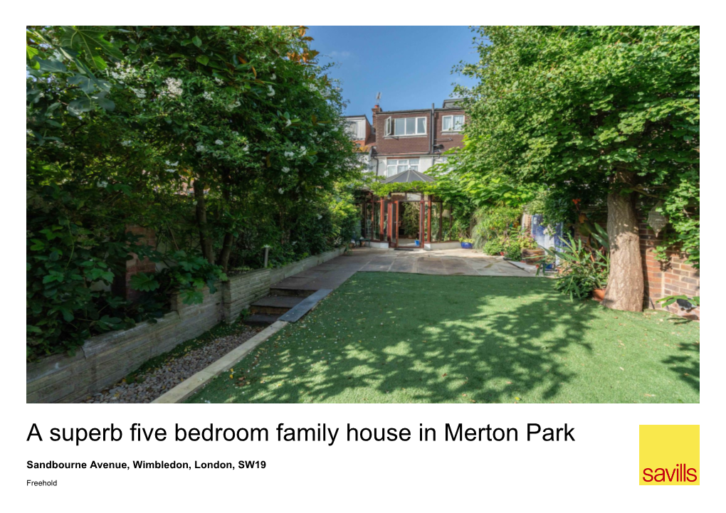 A Superb Five Bedroom Family House in Merton Park