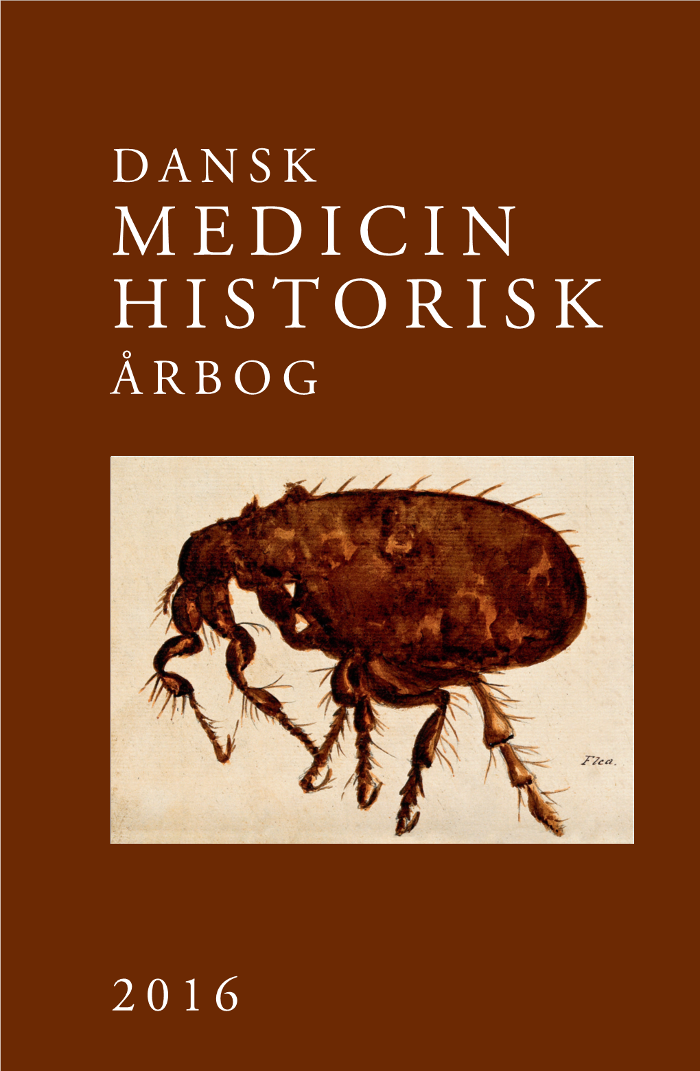 Dansk Medicinhistorisk Årbog 2016