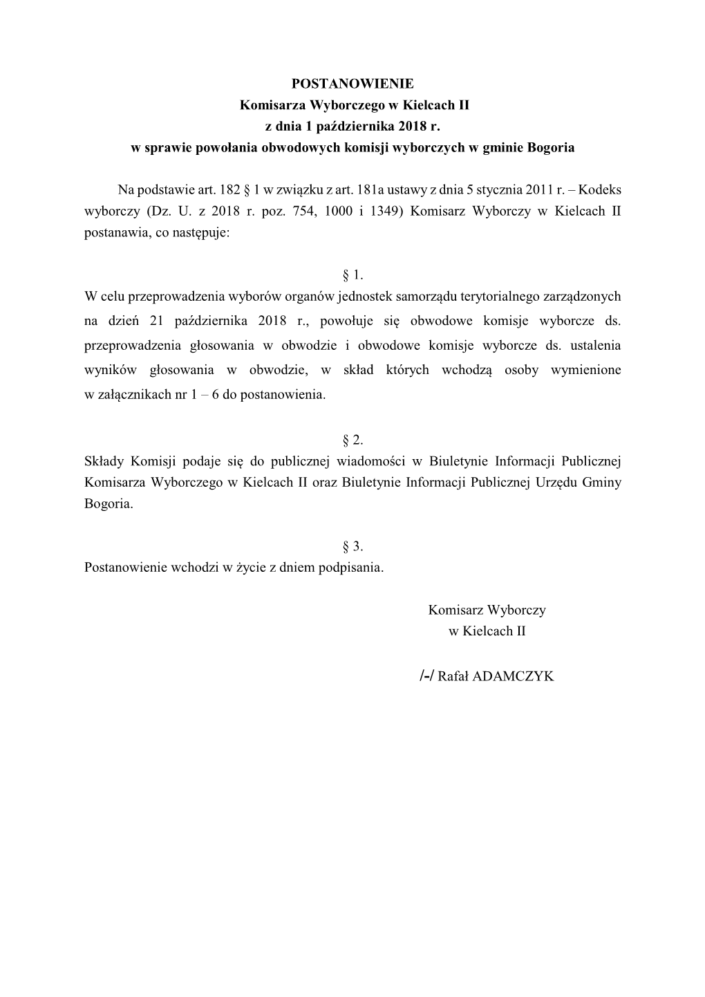 POSTANOWIENIE Komisarza Wyborczego W Kielcach II Z Dnia 1 Października 2018 R. W Sprawie Powołania Obwodowych Komisji Wyborczych W Gminie Bogoria