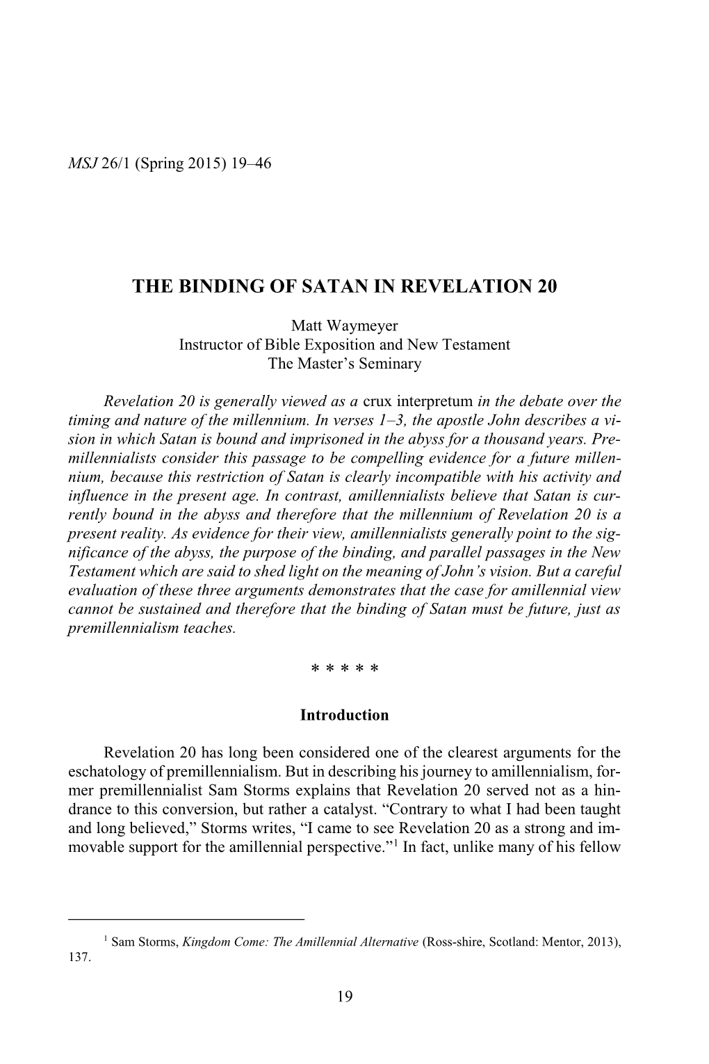 The Binding of Satan in Revelation 20 * * *