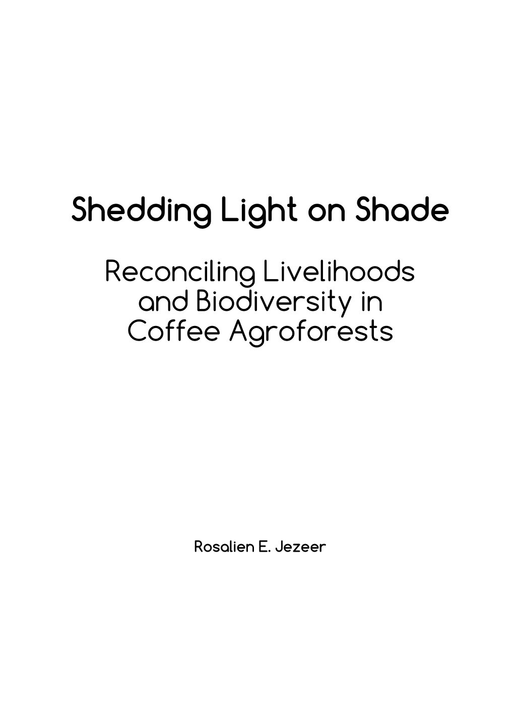 Shedding Light on Shade